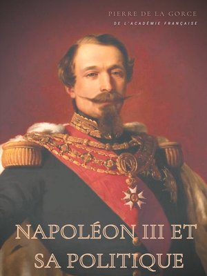cover image of Napoléon III et sa politique